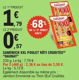 E.Leclerc Express Sandwich xxl poulet rôti crudités daunat offre