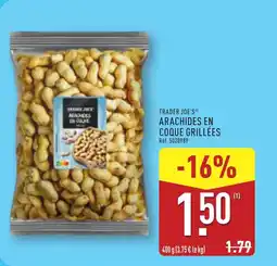 ALDI TRADER JOE'S Arachides en coque grillées offre