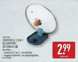 ALDI CROFTON Couvercle 3-en-1 ou support ustensile offre
