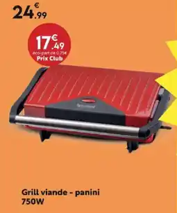 Maxi Bazar Grill viande - panini 750W offre