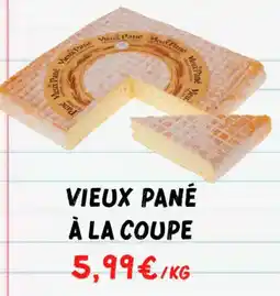 Hmarket Vieux pané à la coupe offre