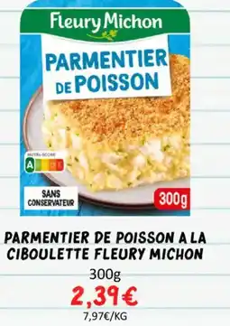 Hmarket Parmentier de poisson a la ciboulette fleury michon offre