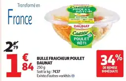 Auchan Supermarché DAUNAT Bulle fraicheur poulet offre