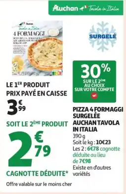 Auchan Supermarché AUCHAN Pizza 4 formaggi surgelée tavola in italia offre