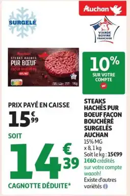 Auchan Supermarché AUCHAN Steaks hachés pur boeuf façon bouchère surgelés offre