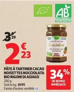 Auchan Supermarché Pâte à tartiner cacao noisettes nocciolata bio rigoni di asiago offre
