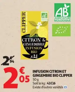 Auchan Supermarché CLIPPER Infusion citron et gingembre bio offre