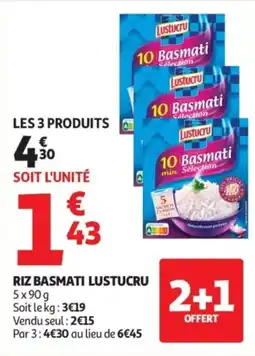 Auchan Supermarché LUSTUCRU Riz basmati offre