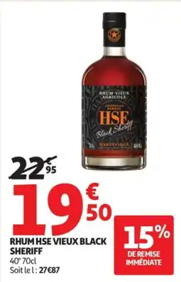Auchan Supermarché Rhum hse vieux black sheriff offre