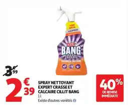Auchan Supermarché CILLIT BANG Spray nettoyant expert crasse et calcaire offre