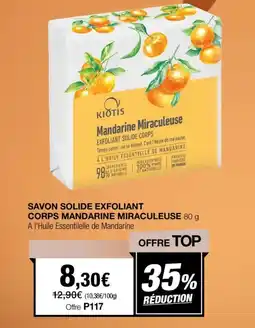 Stanhome Savon solide exfoliant corps mandarine miraculeuse offre