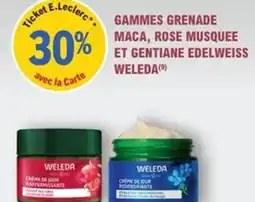 E.Leclerc Parapharmacie Gammes grenade maca, rose musquee et gentiane edelweiss garancia weleda offre