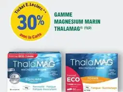 E.Leclerc Parapharmacie Gamme magnesium marin thalamag offre