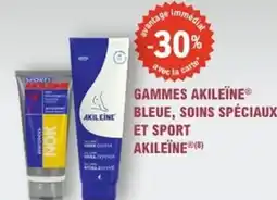 E.Leclerc Parapharmacie Gammes akileine bleue, soins spéciaux et sport akileïne offre
