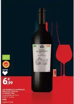 Intermarché AOP BORDEAUX SUPÉRIEUR PRESTIGE CHÂTEAU LE BERGEY BIO offre