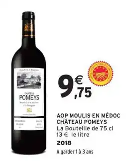 Intermarché AOP MOULIS EN MÉDOC CHÂTEAU POMEYS offre