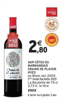 Intermarché AOP CÔTES DU MARMANDAIS GRAINS DE PLAISIR HVE3 offre