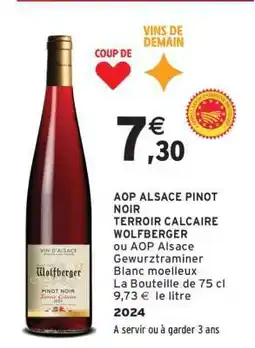 Intermarché AOP ALSACE PINOT NOIR TERROIR CALCAIRE WOLFBERGER offre