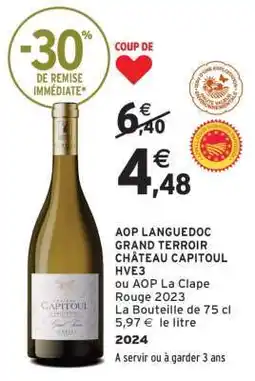 Intermarché AOP LANGUEDOC GRAND TERROIR CHÂTEAU CAPITOUL HVE3 offre