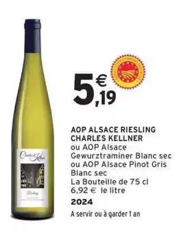 Intermarché AOP ALSACE RIESLING CHARLES KELLNER offre