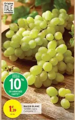 Intermarché Raisin Blanc offre