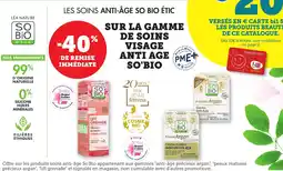 Bi1 SO'BIO Sur la gamme de soins visage anti age offre