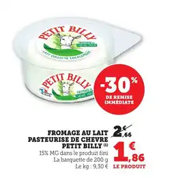 Bi1 PETIT BILLY Fromage au lait pasteurise de chevre offre