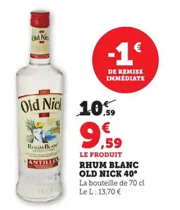 Bi1 OLD NICK Rhum blanc 40° offre