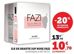 Bi1 FAZI Ile de beaute igp rose offre