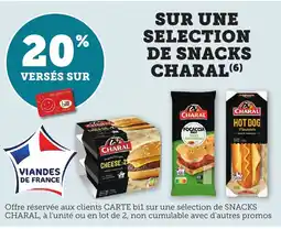 Bi1 CHARAL Sur une selection de snacks offre