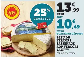 Bi1 Bleu du vercors sassenage aop vercors lait offre