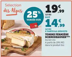 Bi1 Tomme fermière schmidhauser offre