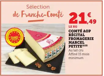 Bi1 Comté aop récital fromagerie marcel petite offre