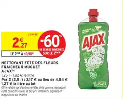 Intermarché AJAX Nettoyant fête des fleurs fraicheur muguet offre