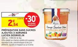 Intermarché Préparation sans sucres ajoutés 3 agrumes lucien georgelin offre