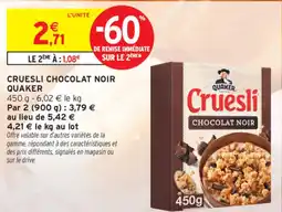 Intermarché QUAKER Cruesli chocolat noir offre