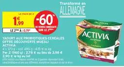 Intermarché ACTIVIA Yaourt aux probiotiques céréales offre découverte muesli offre