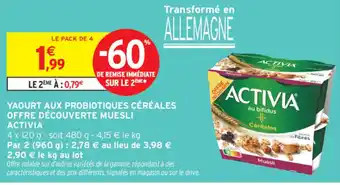 Intermarché ACTIVIA Yaourt aux probiotiques céréales offre découverte muesli offre