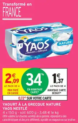 Intermarché NESTLÉ Yaourt à la grecque nature yaos offre