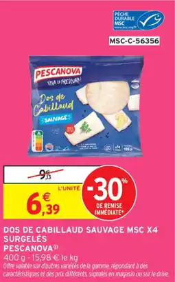 Intermarché PESCANOVA Dos de cabillaud sauvage msc x4 surgelés offre