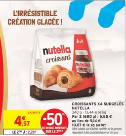 Intermarché NUTELLA Croissants x4 surgelés offre