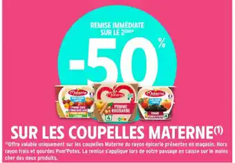 Intermarché Contact MATERNE Sur les coupelles offre