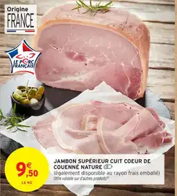Intermarché Contact Jambon supérieur cuit coeur de couenné nature offre