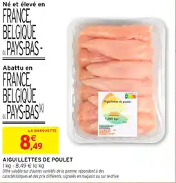 Intermarché Contact Aiguillettes de poulet offre