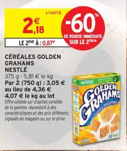 Intermarché Contact NESTLÉ Céréales golden grahams offre