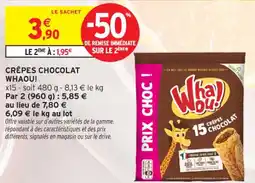 Intermarché Contact WHAOU! Crêpes chocolat offre