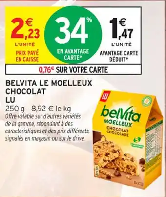Intermarché Contact LU Belvita le moelleux chocolat offre