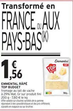 Intermarché Contact TOP BUDGET Emmental râpé offre