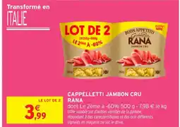 Intermarché Contact RANA Cappelletti jambon cru offre
