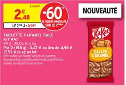 Intermarché Contact KIT KAT Tablette caramel salé offre